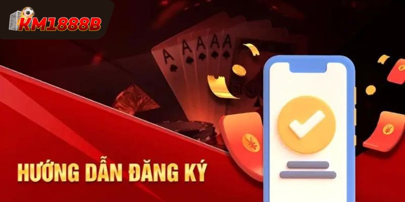 Cách đăng ký KM1888B nhanh nhất