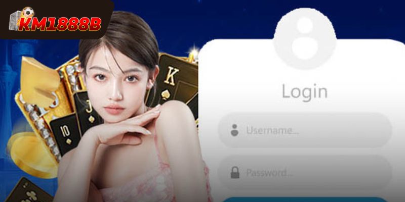 Những lưu ý quan trọng khi đăng nhập KM1888B