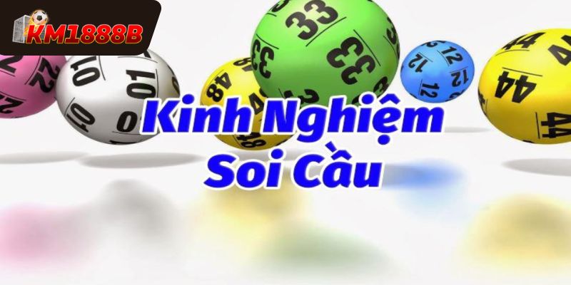 Các kinh nghiệm soi cầu lô đề