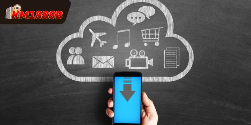 Một số câu hỏi thường gặp về tải app KM1888B