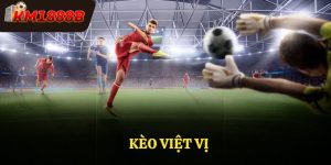 Kèo Việt Vị - Thông Tin Cho Người Mới Cần Nên Biết Ở KM1888b